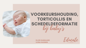 Online cursus - Voorkeurshouding, torticollis en schedeldeformatie bij baby's